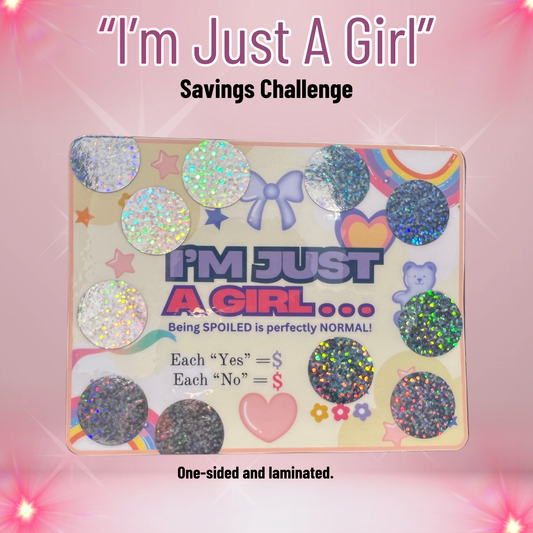 "I'm Just a Girl" - Savings Challenge