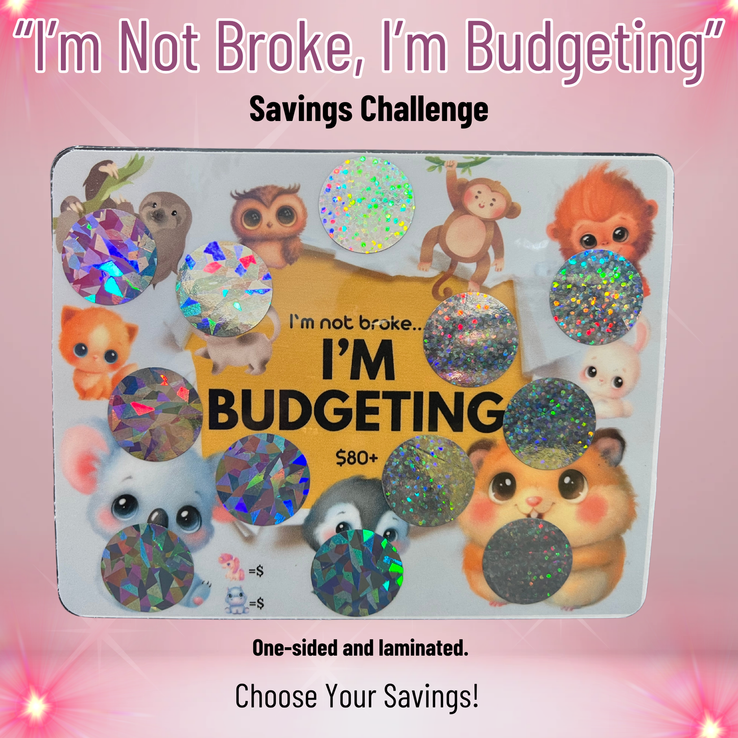 "I'm Not Broke, I'm Budgeting" Savings Challenge