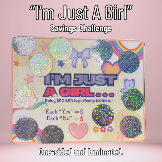 "I'm Just a Girl" - Savings Challenge